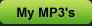 My MP3's